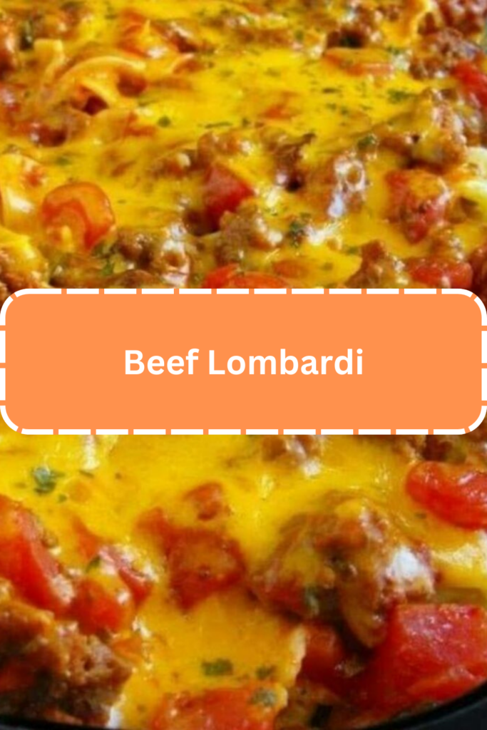 Beef Lombardi - WEEKNIGHT RECIPES